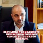 SPOPOLAMENTO – 45 MILIONI PER L’ACQUISTO DELLA PRIMA CASA, PREVISTI CONTRIBUTI A FONDO PERDUTO